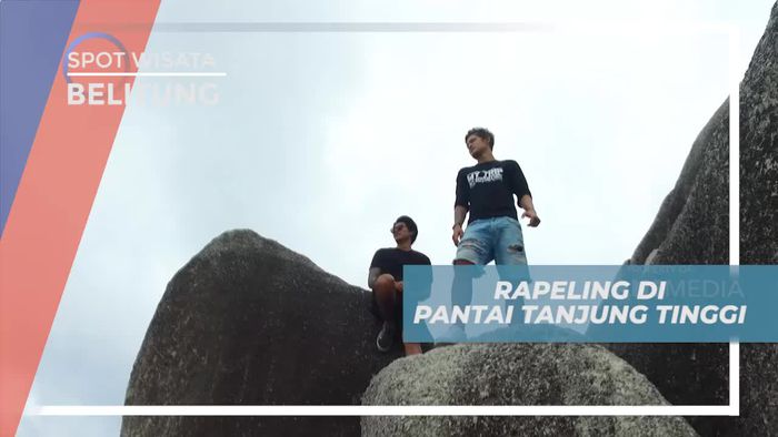 Menikmati Keindahan Pantai Tanjung Tinggi Belitung Dengan Rappelling