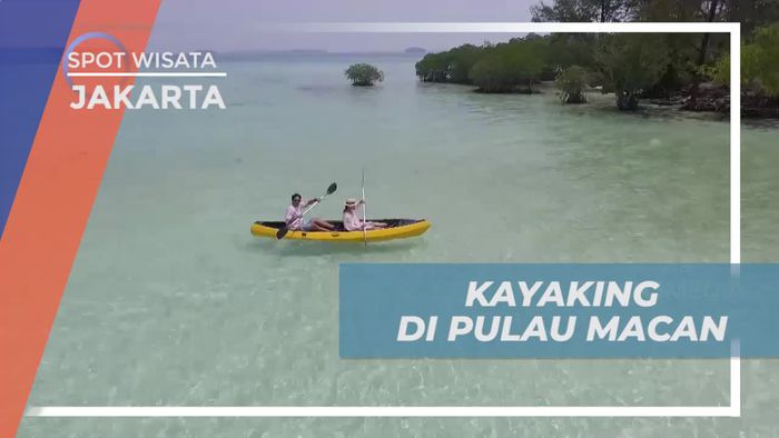 Bermain Kayak Menyusuri Keindahan Pulau Macan, Jakarta
