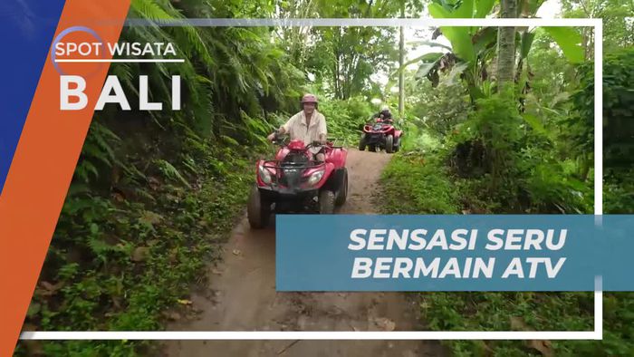 Merasakan Sensasi Seru Bermain ATV di Ubud Bali 