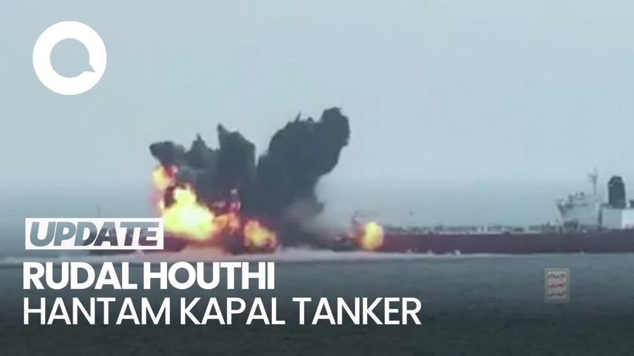 Detik-detik Kapal Tanker Minyak Meledak Diserang Houthi di Laut Merah