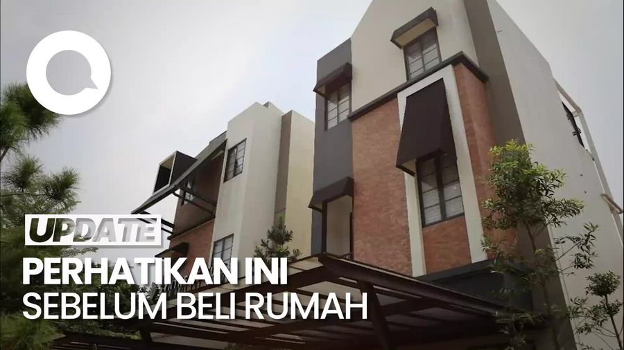 4 Hal yang Harus Diperhatikan Sebelum Beli Rumah
