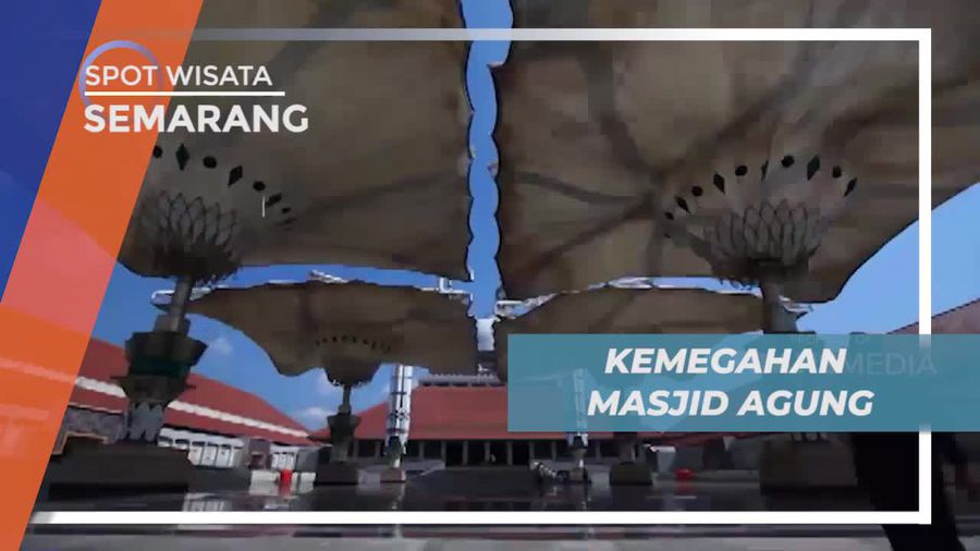 Melihat Dari Dekat Masjid Agung Jawa Tengah yang Mengadopsi Gaya Romawi, Arab dan Jawa, Semarang