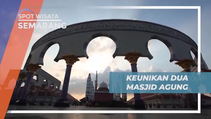 Dua Masjid Agung, Bukti Perkembangan Islam di Semarang
