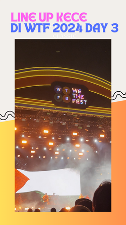 Siap Nyanyi Bareng Omar Apollo hingga Joji di Hari Terakhir WTF 2024!