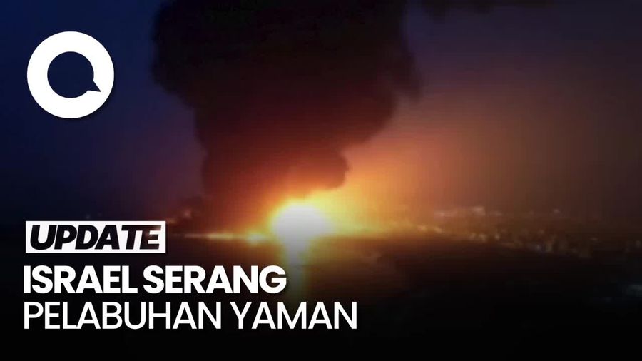 Penampakan Pelabuhan Yaman Terbakar Seusai Diserang Israel