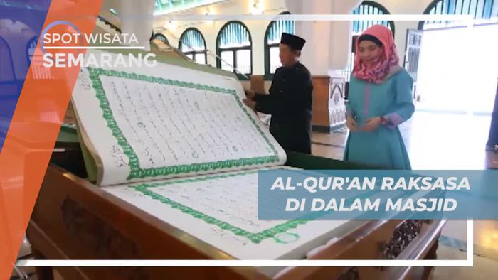 Al-quran Raksasa Tulisan Tangan Seorang Hafizh Quran Asal, Semarang