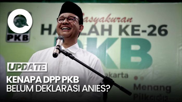 NasDem-PKS Sudah Deklarasi Dukung Anies, Kenapa DPP PKB Belum?