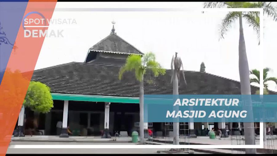 Megah dan Karismatik, Gambaran Arsitektur Masjid Agung Demak
