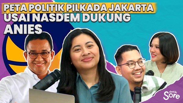 Peta Politik Pilkada Jakarta Usai NasDem Dukung Anies