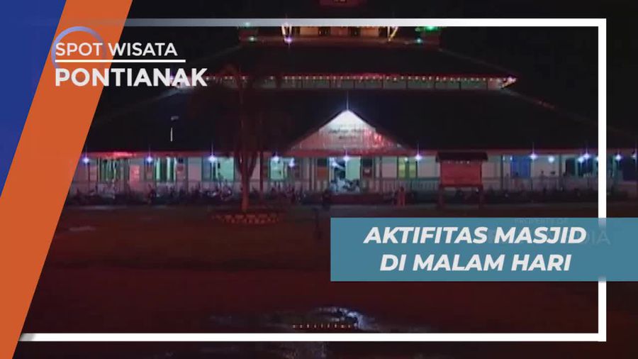 Suasana Pengajian Saat Malam di Masjid Sultan Syarif Abdurrahman Pontianak