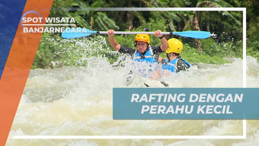 Merasakan Sensasi Menegangkan Rafting Dengan Perahu Kecil, Banjarnegara
