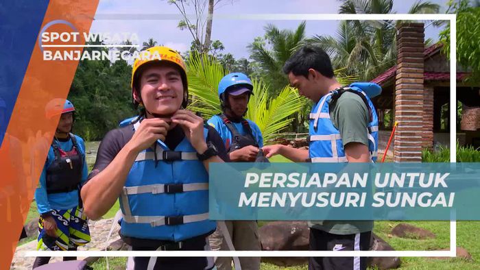 Persiapan Sebelum Menyusuri Sungai Serayu Banjarnegara