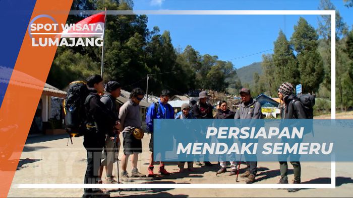 Persiapan Sebelum Mendaki Puncak Gunung Mahameru, Lumajang