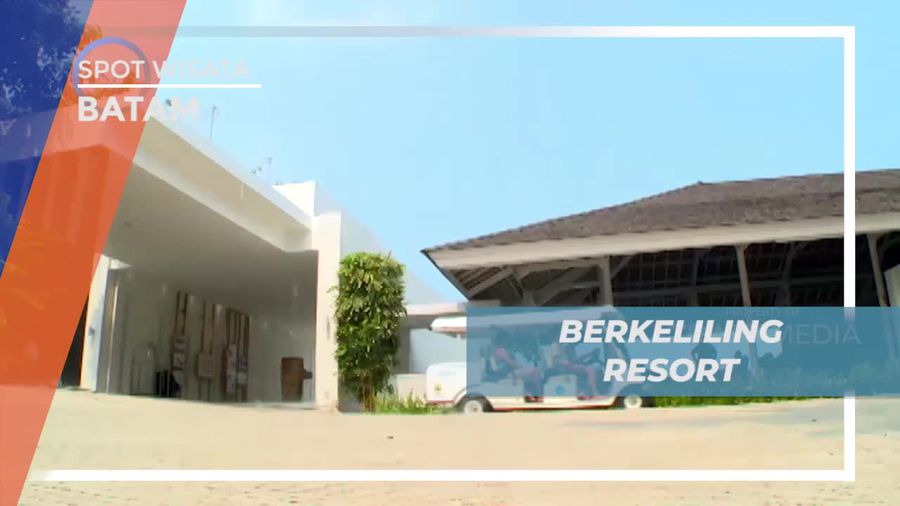 Berkeliling Kawasan Resort yang Memiliki Nuansa Sejuk di Batam