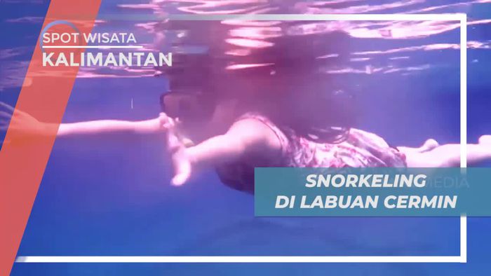 Snorkeling Menyusuri Kejernihan Air Labuan Cermin, Kalimantan Timur