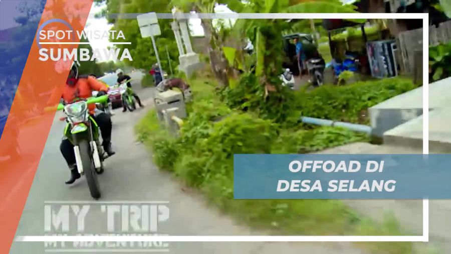 Mencoba Menaklukkan Medan Sulit di Desa Selang Sumbawa