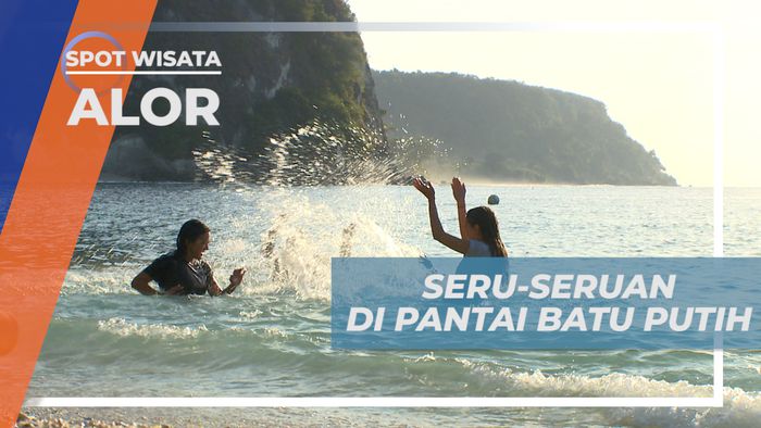 Seru-seruan Mengeksplor Keindahan Alam  Pantai Batu Putih, Alor