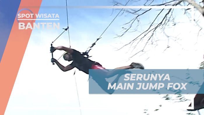 Menguji Nyali, Menikmati Keseruan Bermain Jump Fox, Banten