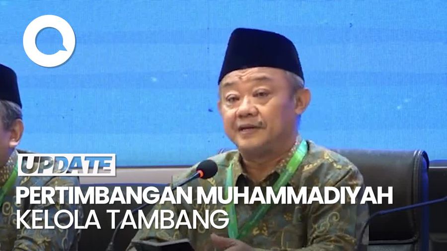 Pertimbangan Muhammadiyah Putuskan Siap Kelola Tambang