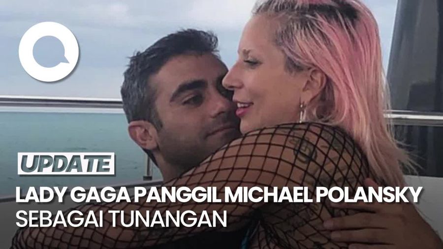 Lady Gaga Sudah Tunangan dengan Michael Polansky