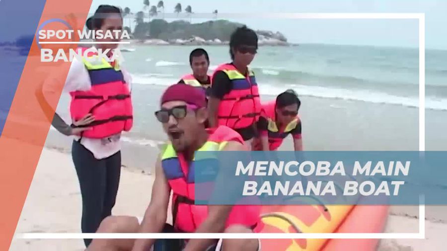 Seru-seruan Menyusuri Pantai Dengan Banana Boat, Bangka
