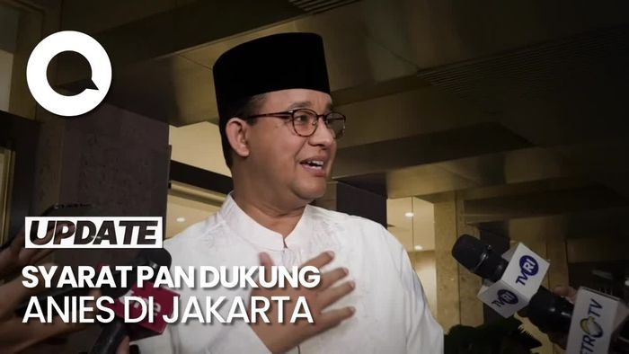 Kata Anies soal Didukung PAN di Jakarta Tapi Cawagubnya Zita Anjani