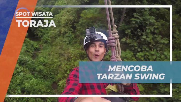 Mencoba Sensasi Berayun Tinggi Dengan Tarzan Swing, Toraja