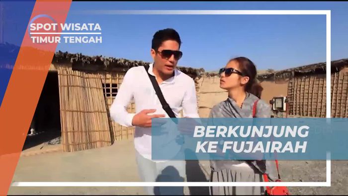 Berkunjung ke Kota Fujairah, Masih Terdapat Sumur Tradisional, Timur Tengah