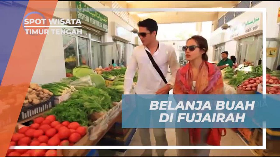 Berbelanja Aneka Buah Segar di Kota Fujairah Timur Tengah
