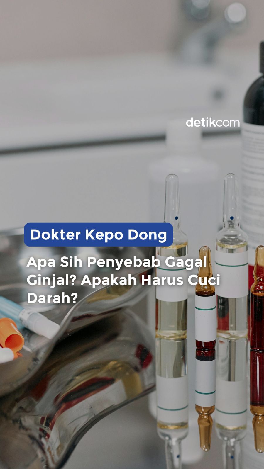 Gagal Ginjal dan Cuci Darah