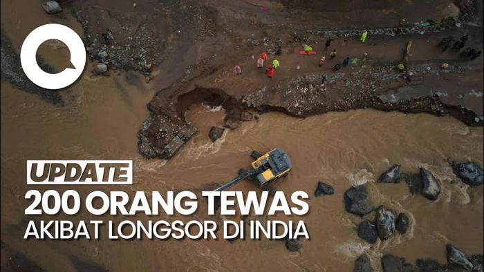 Longsor di India: 200 Orang Tewas, Ratusan Lainnya Hilang