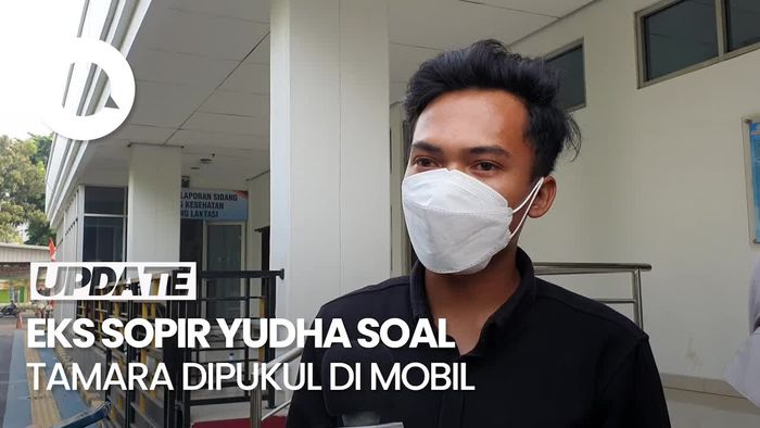 Cerita Eks Sopir Yudha soal Tamara Tyasmara Pernah Dipukul di Mobil
