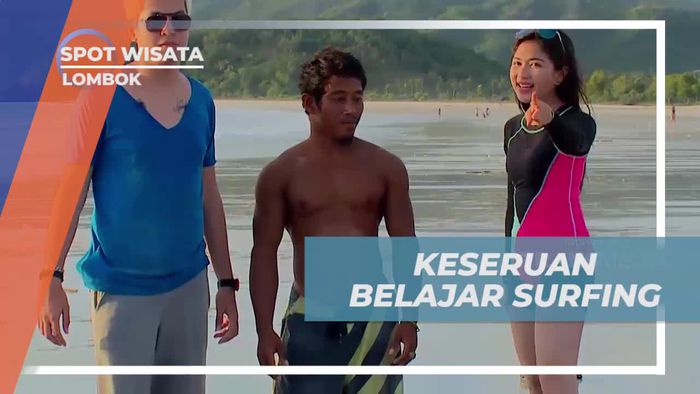 Memulai Keseruan di Pantai Selong Belanak Dengan Belajar Surfing, Lombok