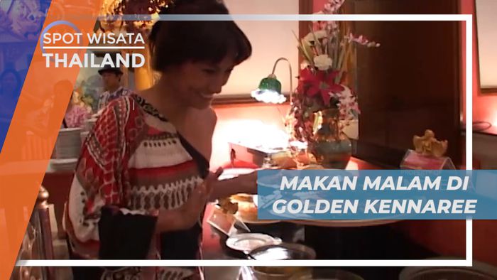 Menikmati Menu Makan Malam Lezat di Golden Kennaree, Thailand