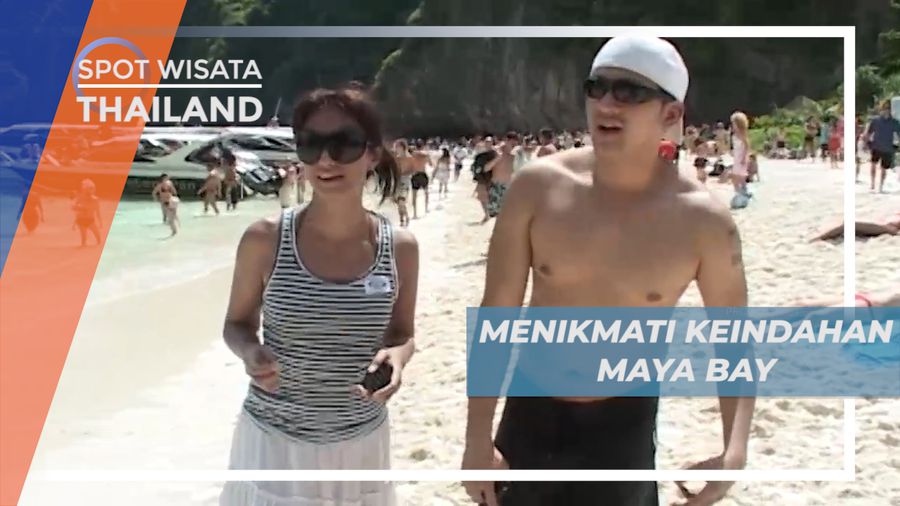 Menikmati Pesona Keindahan Alam Maya Bay, Thailand