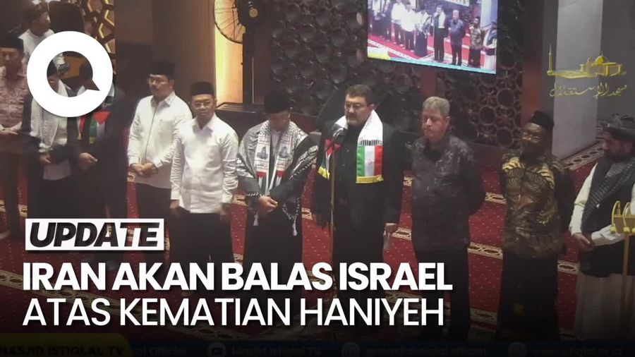 Dubes Iran soal Tewasnya Haniyeh: Kita Akan Beri Balasan Setimpal