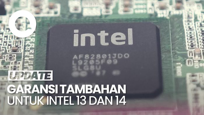 Intel Beri Garansi Tambahan untuk Prosesor yang Bermasalah