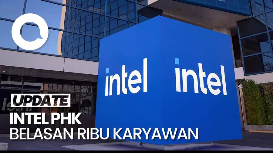 Keuangan Buruk, Intel Bakal PHK 15 Ribu Karyawan