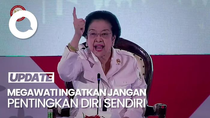 Megawati: Awas Kalau Kalian Maunya Demi Keenakan Sendiri dan Keluarga