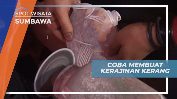 Pengalaman Seru, Belajar Membuat Kerajinan dari Kerang, Sumbawa