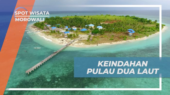 Berpetualang Mengeksplor Keindahan Pulau Dua Laut, Morowali