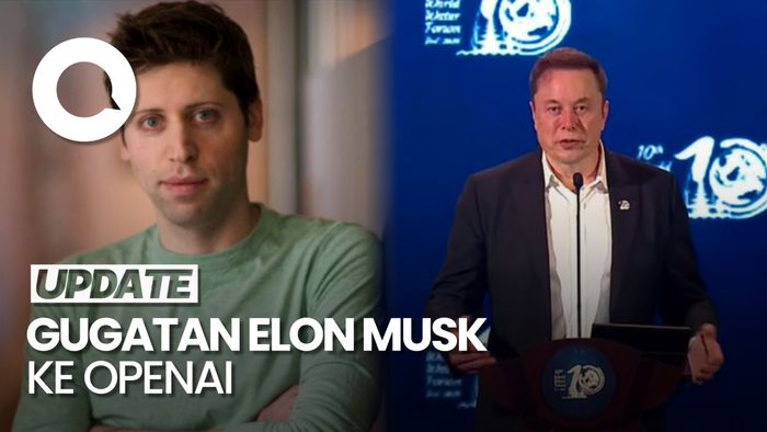Elon Musk Gugat Lagi Sam Altman dan OpenAi