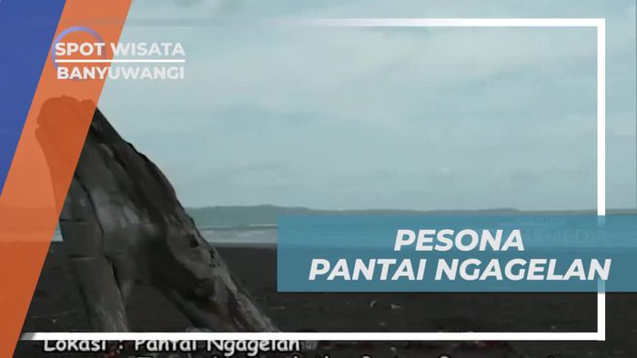 Melihat Pesona Keindahan Pantai Ngagelan Banyuwangi