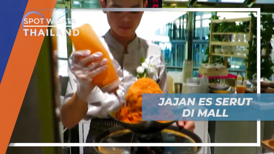 Beburu Kuliner Es Serut Khas Bangkok di Dalam Mall, Thailand