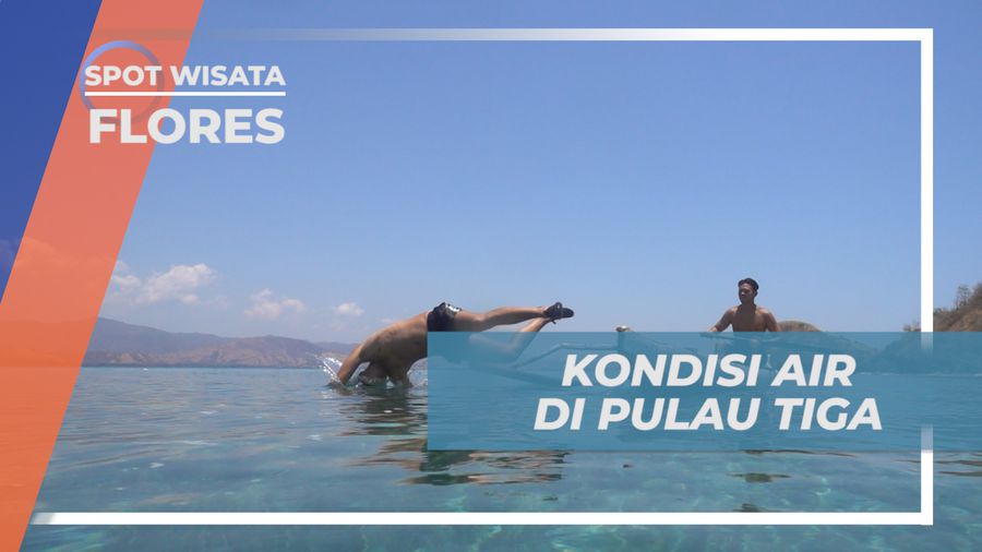 Seru-seruan Mengeksplor Pesona Keindahan Pulau Tiga, Flores