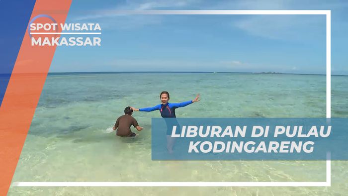 Menikmati Liburan, Habiskan Waktu di Pantai Kodingareng, Makassar