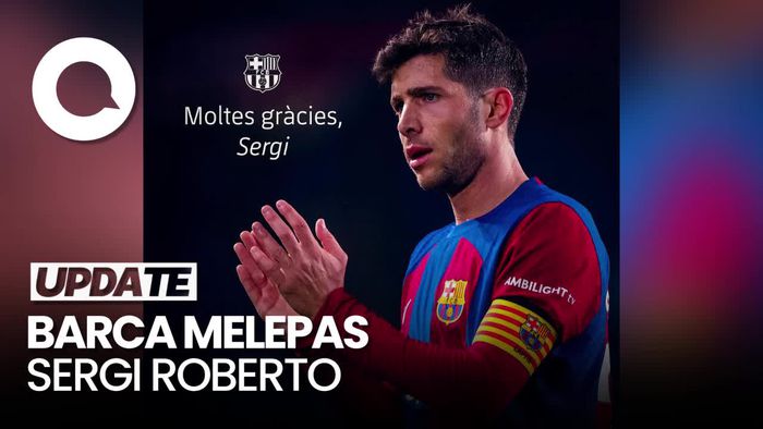 Barcelona Resmi Melepas Sang Kapten Sergi Roberto