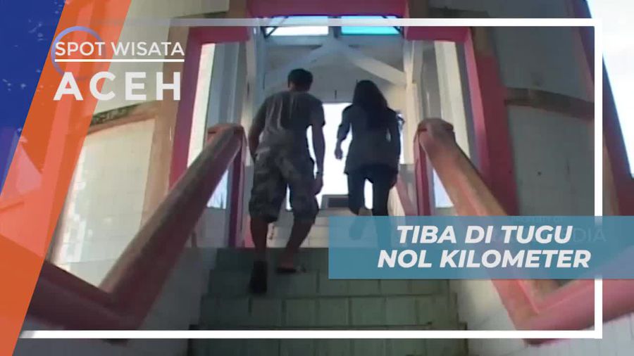 Tiba di Tugu Nol Kilometer, Titik Ujung Indonesia di Sabang, Aceh