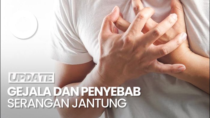 Kenali Gejala dan Penyebab Serangan Jantung 