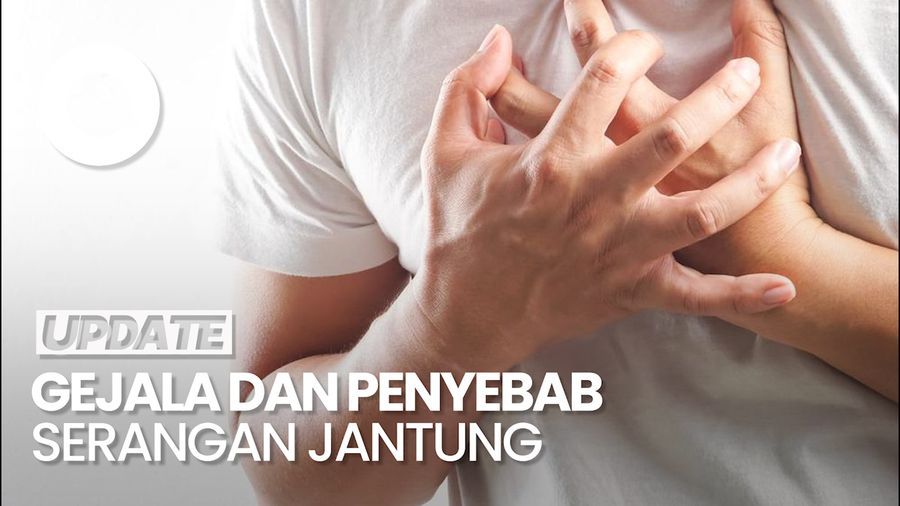 Kenali Gejala dan Penyebab Serangan Jantung 
